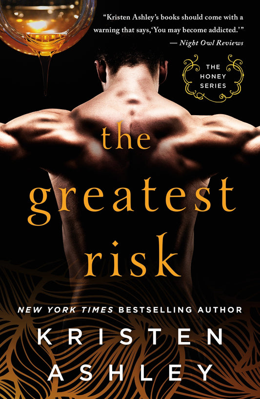 The Greatest Risk (The Honey Series, 3) - 8451