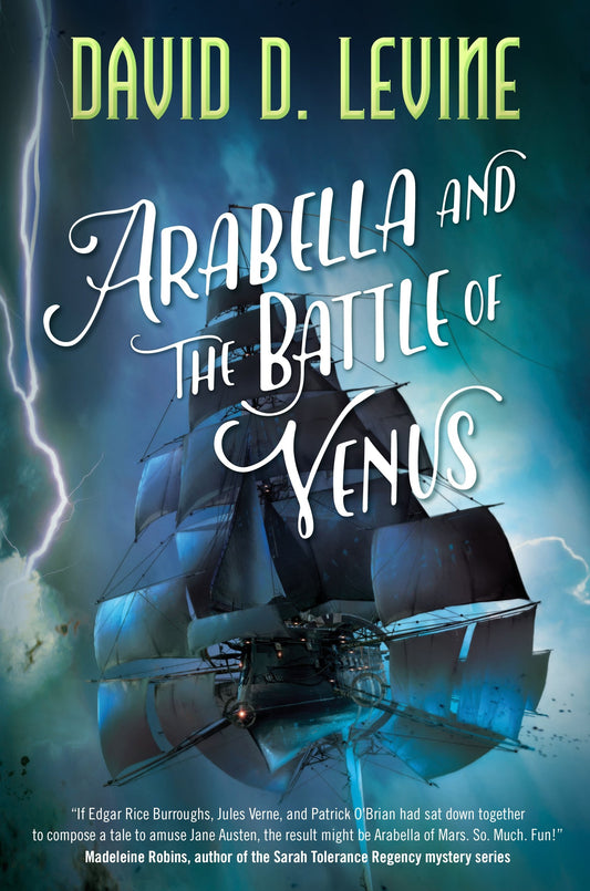 Arabella and the Battle of Venus (The Adventures of Arabella Ashby, 2)