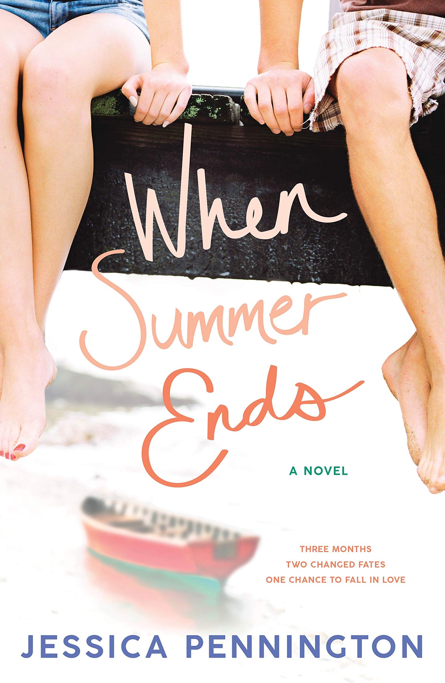 When Summer Ends: A Novel