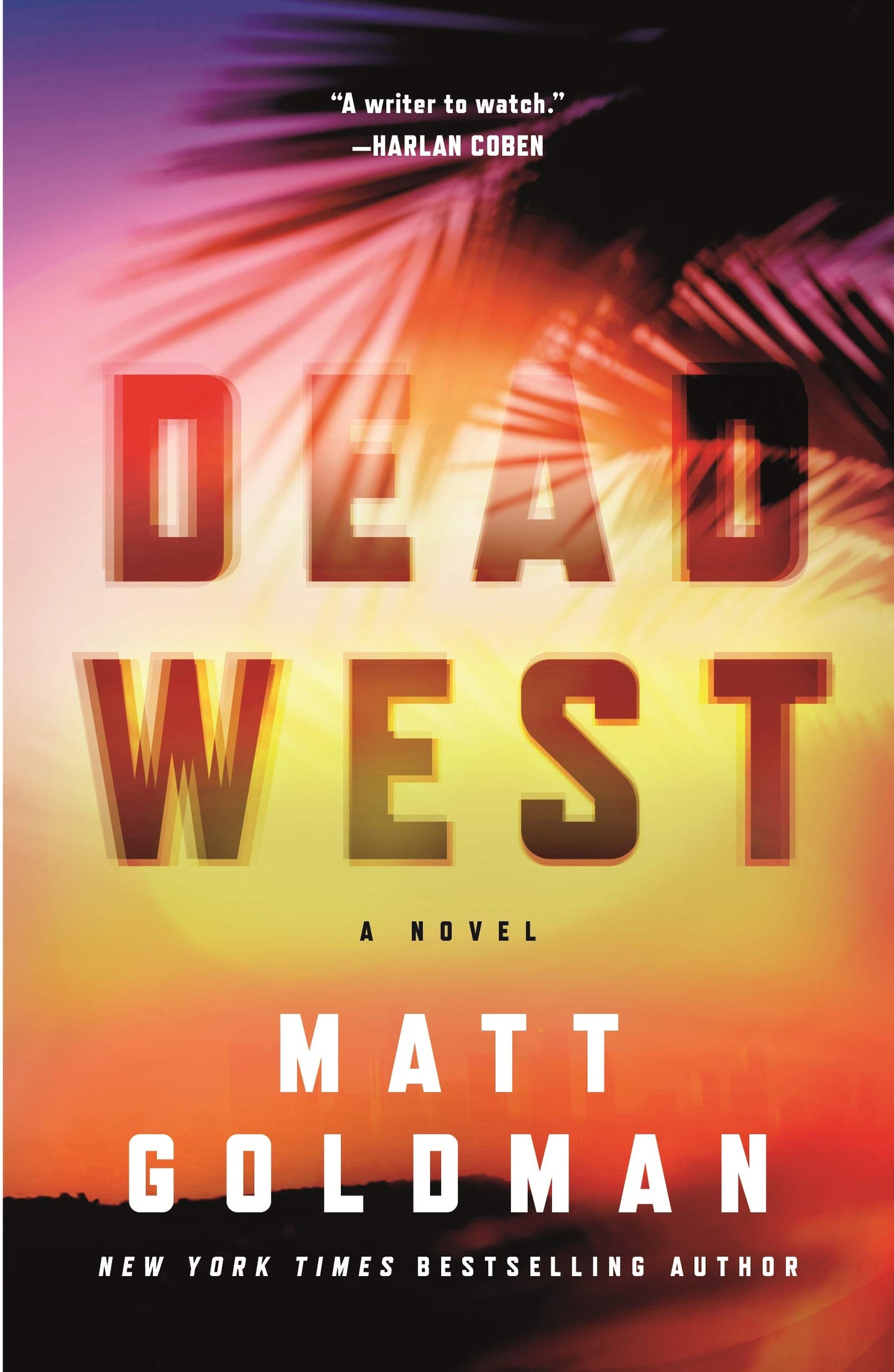Dead West: A Novel (Nils Shapiro, 4) - 2195