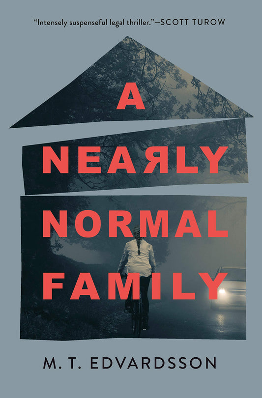 A NEARLY NORMAL FAMILY: A NOVEL