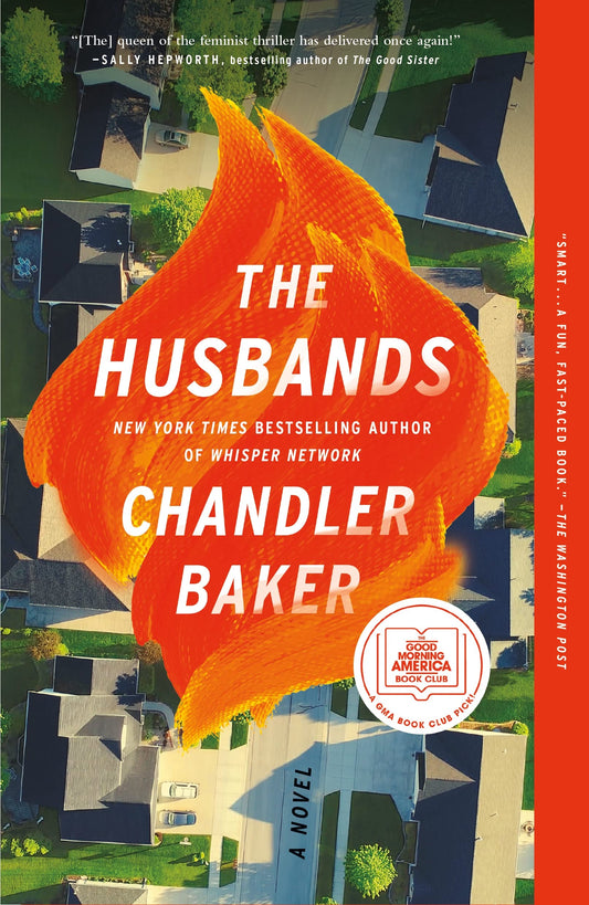 The Husbands: A Novel by Chandler Baker - 2069