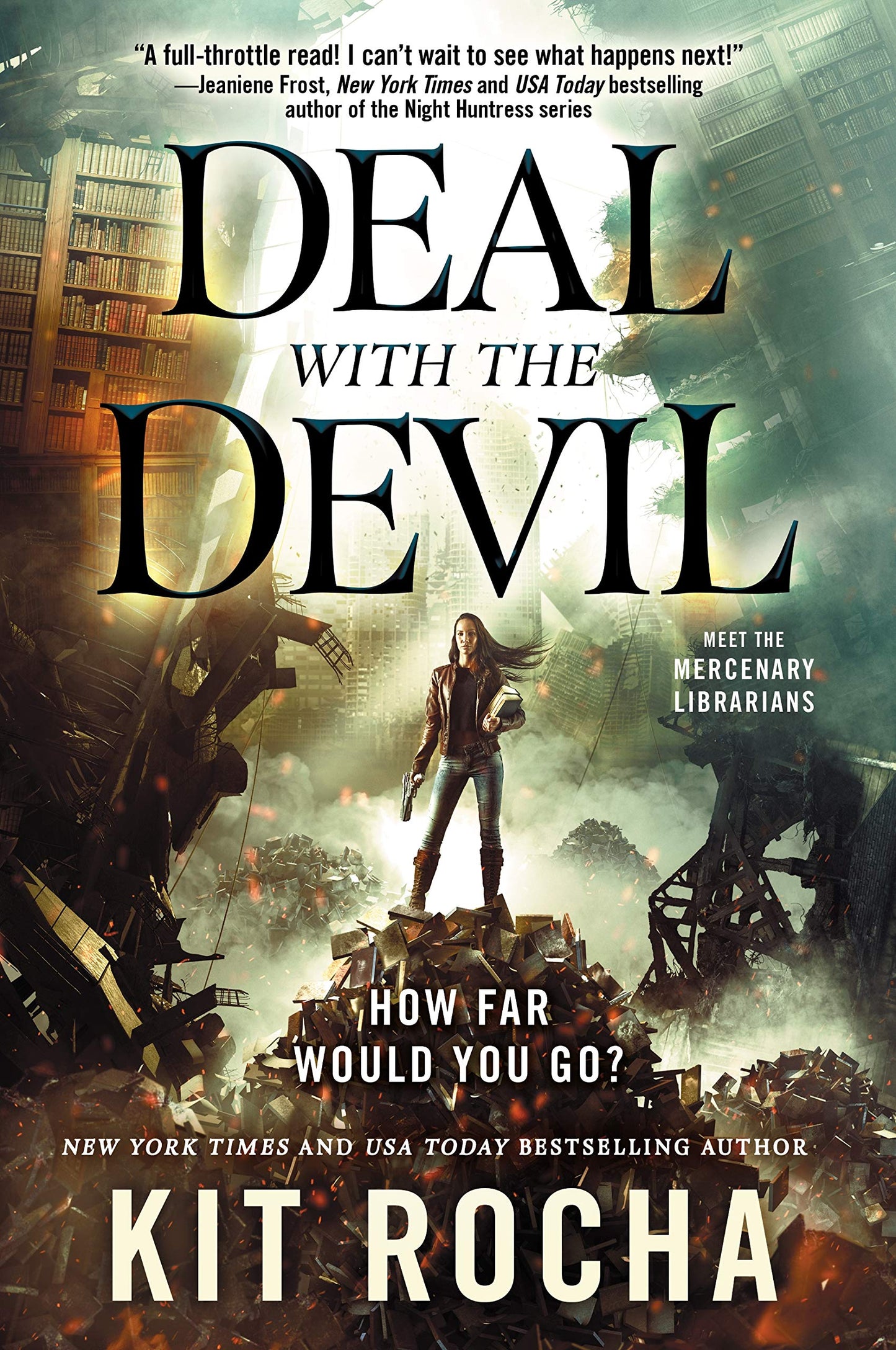 Deal with the Devil: A Mercenary Librarians Novel (Mercenary Librarians, 1)