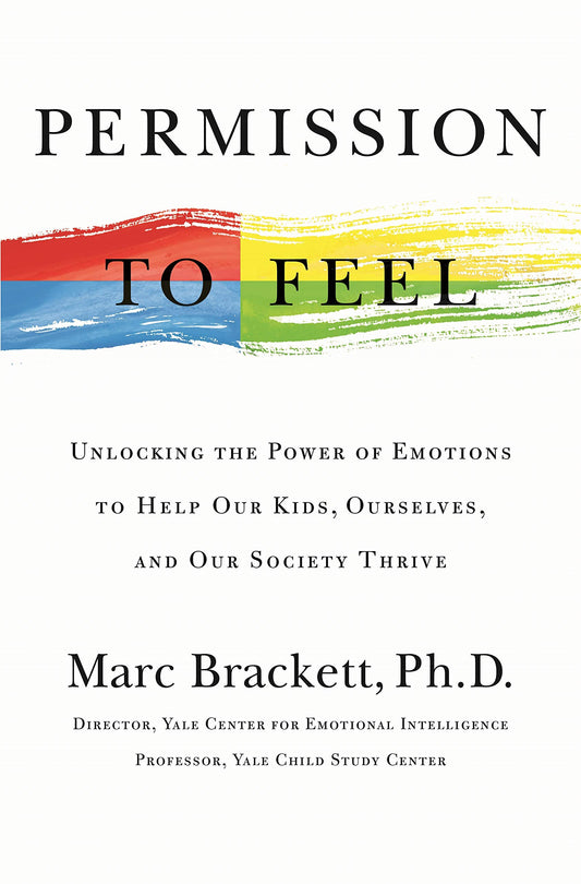 Permission to Feel: Unlocking the Power of Emotions to Help Our Kids, Ourselves, and Our Society Thrive - 2399