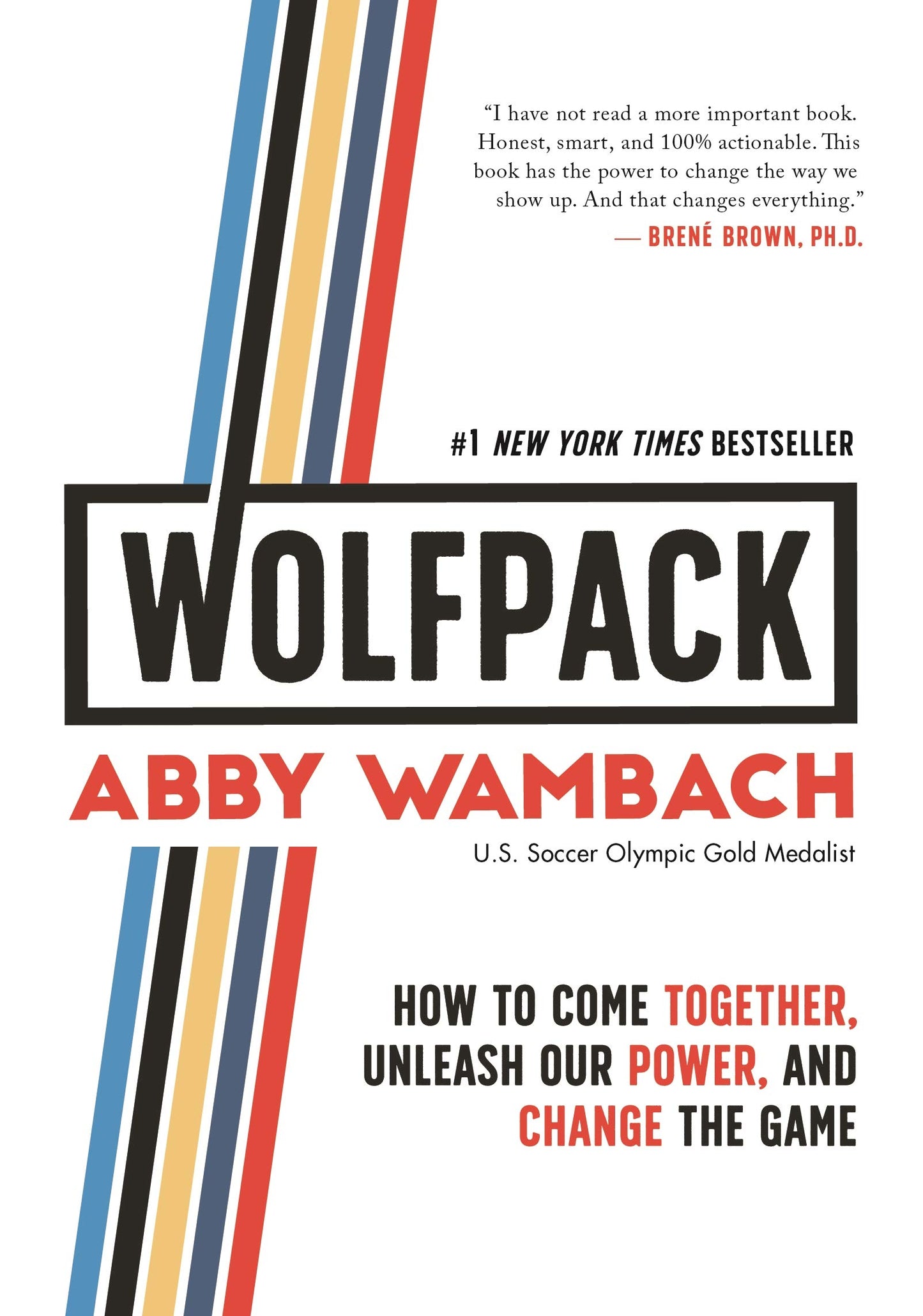 WOLFPACK: How to Come Together, Unleash Our Power, and Change the Game - 2987