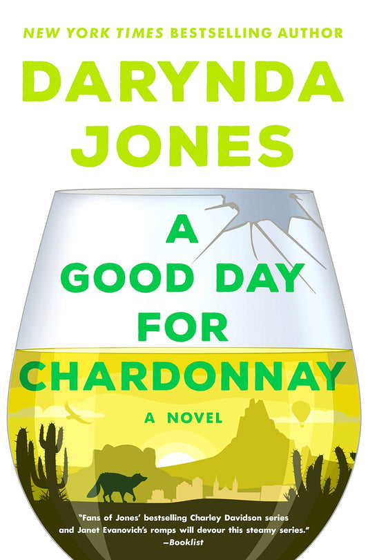 A Good Day for Chardonnay: A Novel (Sunshine Vicram Series, 2)