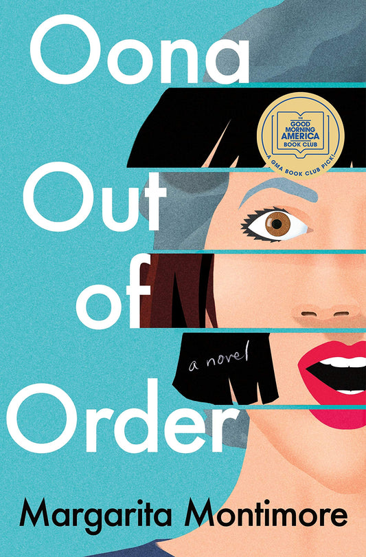 Oona Out of Order: A Novel - 7260