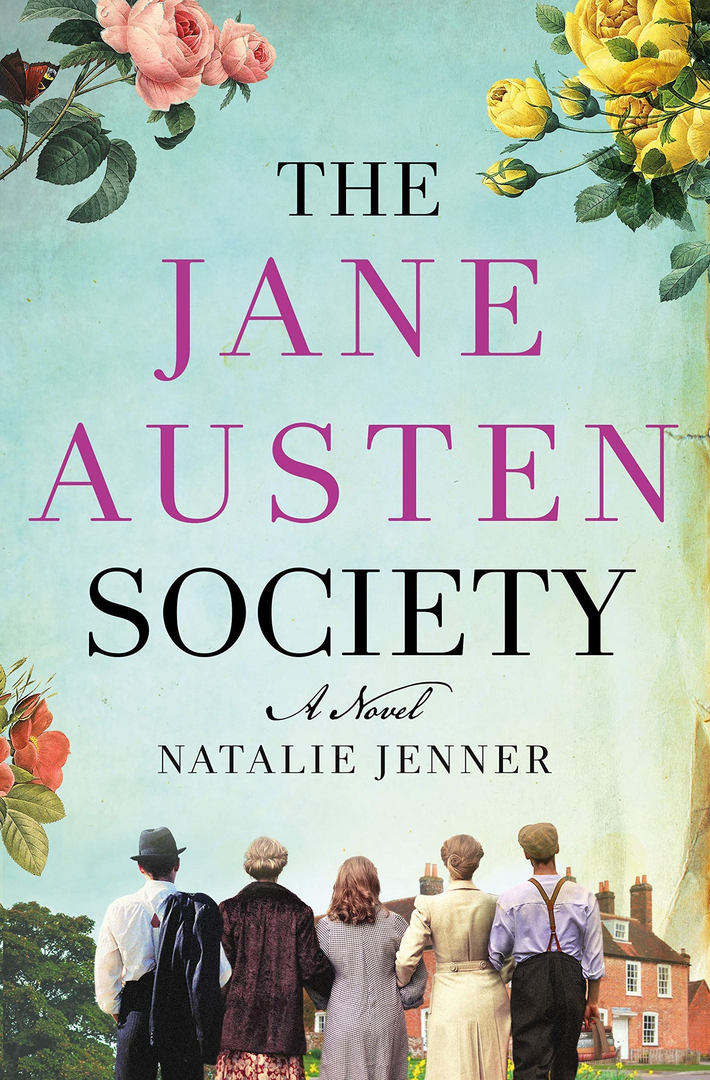 THE JANE AUSTEN SOCIETY: A NOVEL