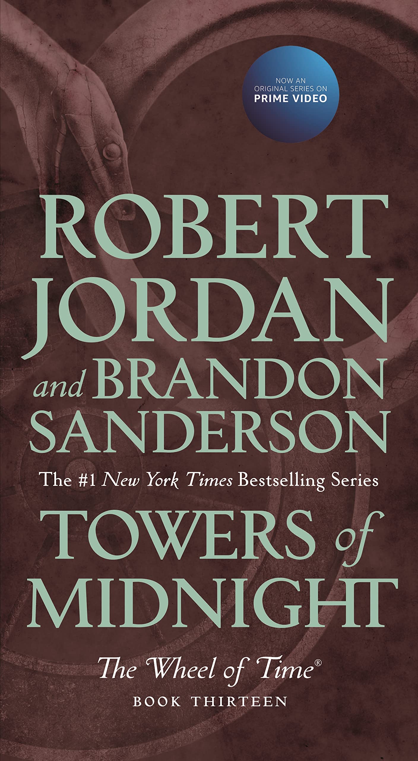 Towers of Midnight: Book Thirteen of The Wheel of Time