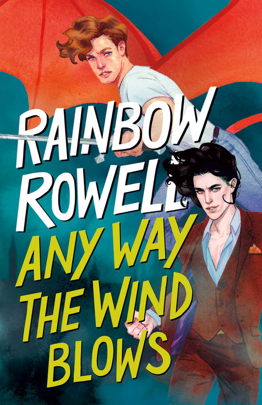 Any Way the Wind Blows (Simon Snow Trilogy, 3) - 8463