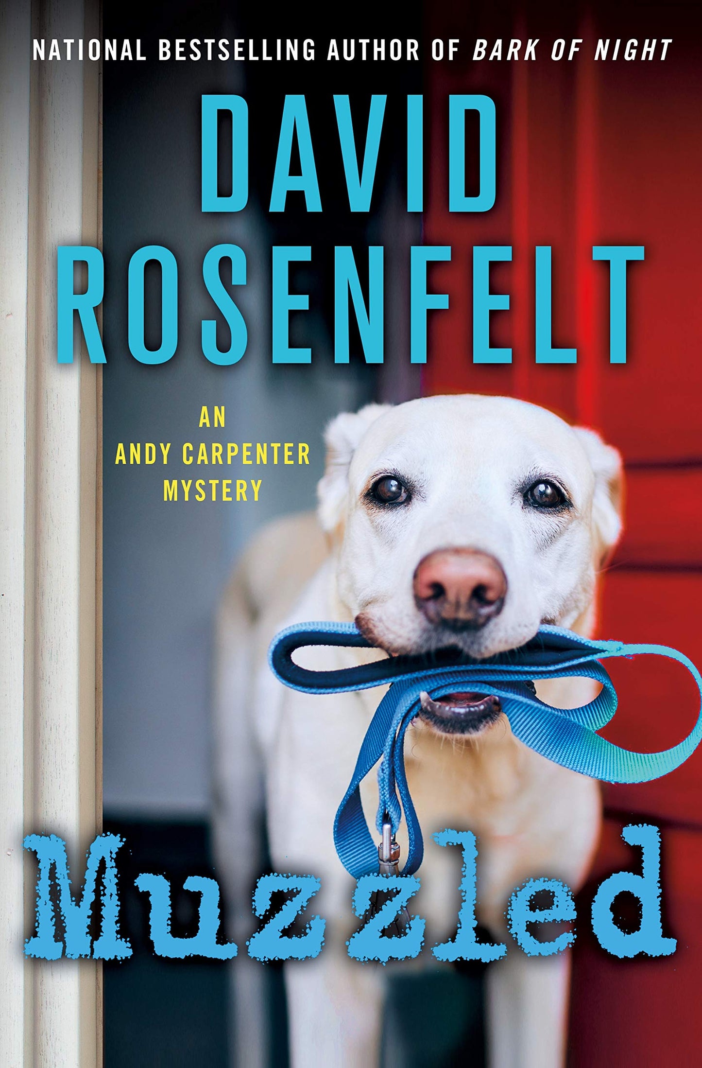 Muzzled: An Andy Carpenter Mystery (An Andy Carpenter Novel, 21)