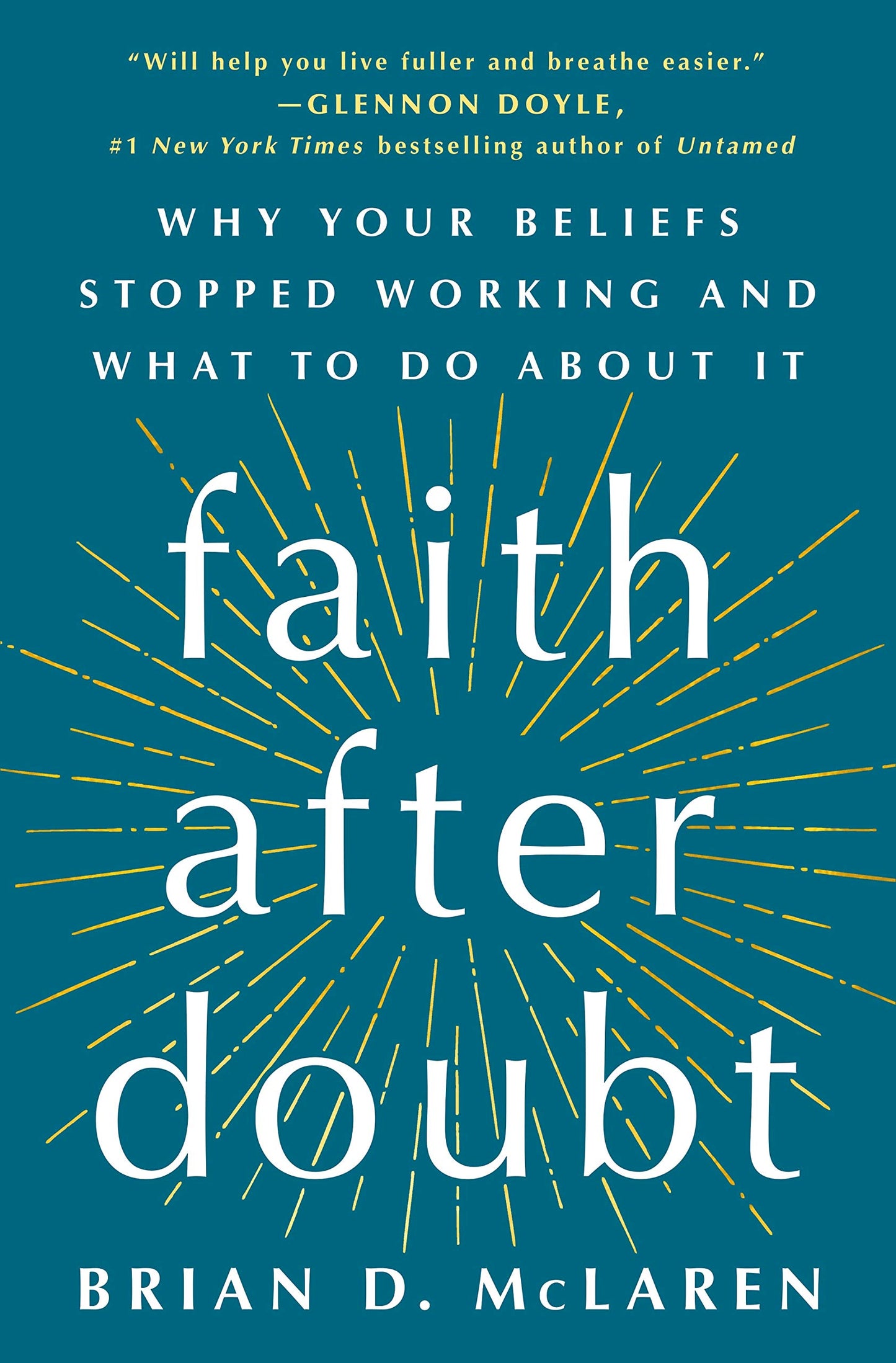 Faith After Doubt: Why Your Beliefs Stopped Working and What to Do About It - 5412