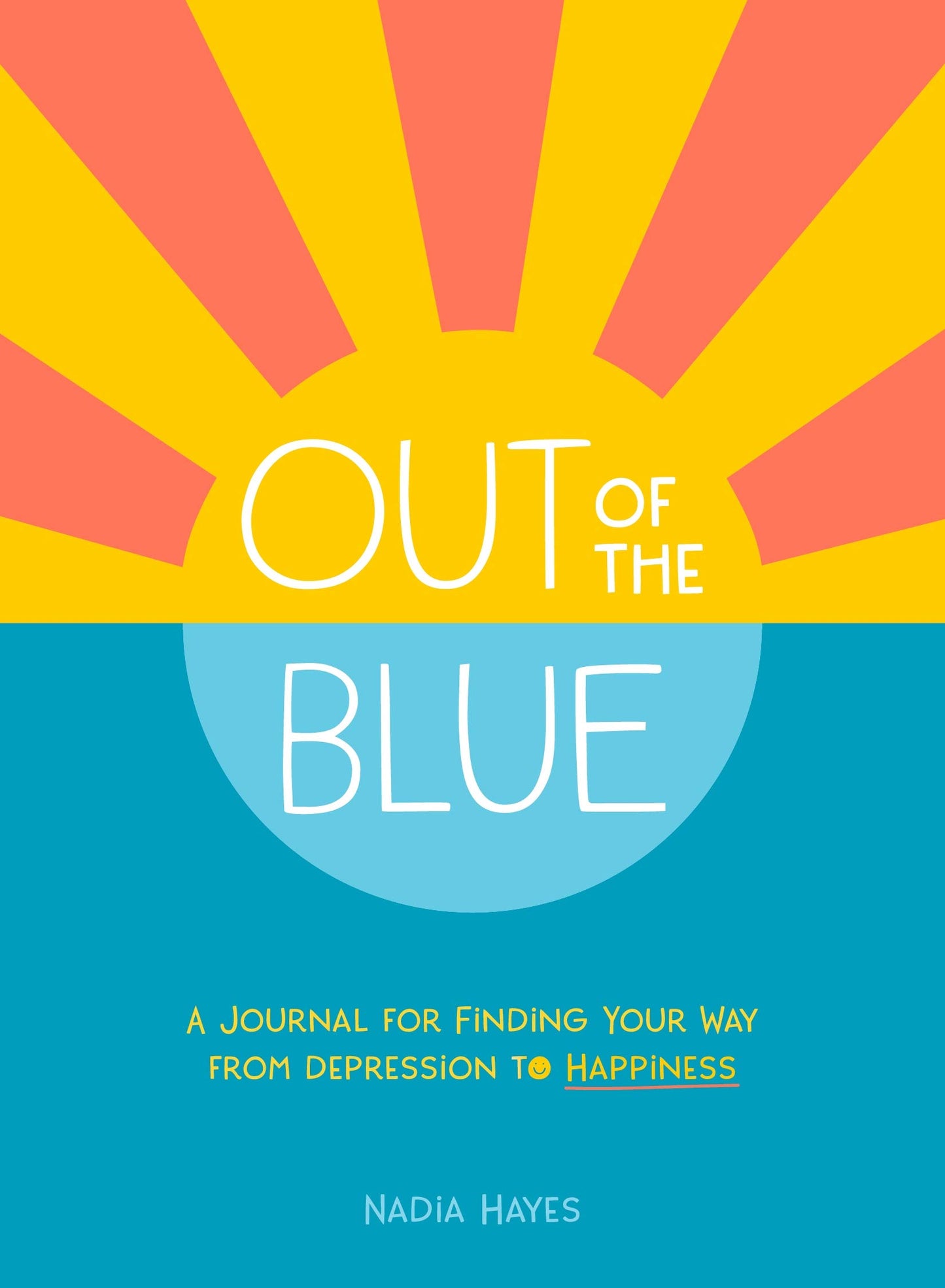 Out of the Blue: A Journal for Finding Your Way from Depression to Happiness - 2415