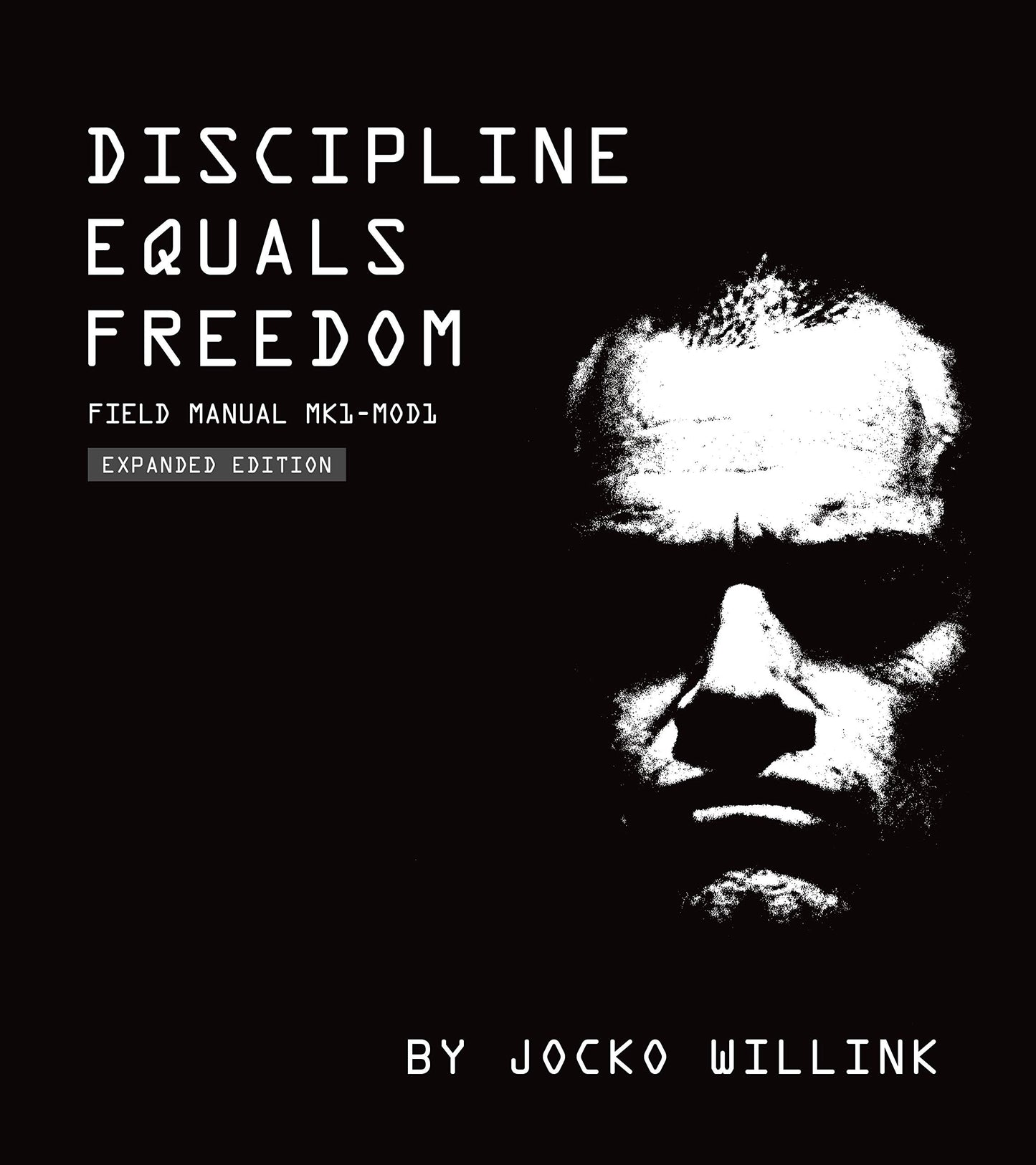 Discipline Equals Freedom: Field Manual Mk1-MOD1 - 3396