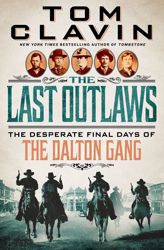 The Last Outlaws: The Desperate Final Days of the Dalton Gang - 3956