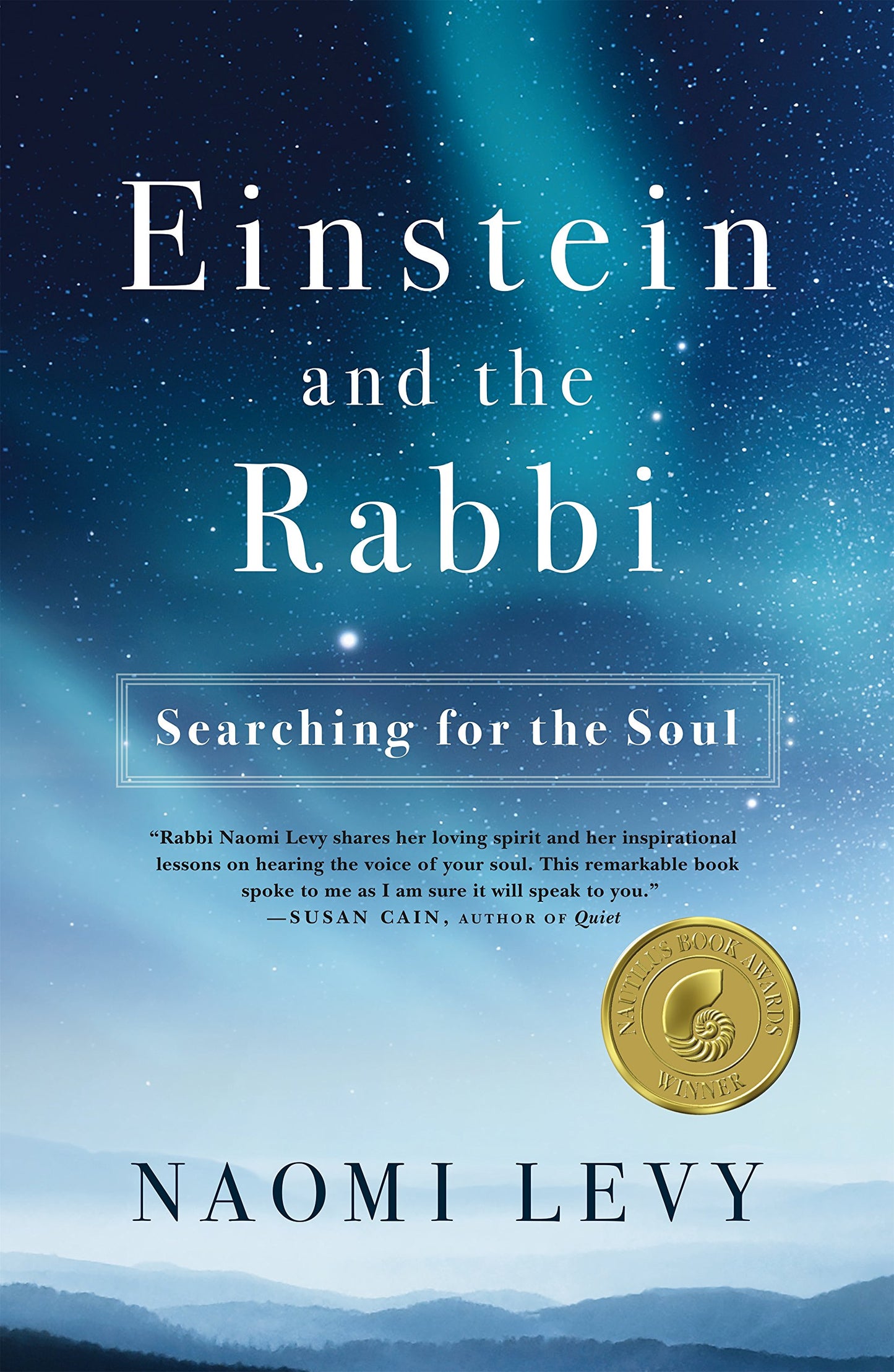 Einstein and the Rabbi: Searching for the Soul - 5723