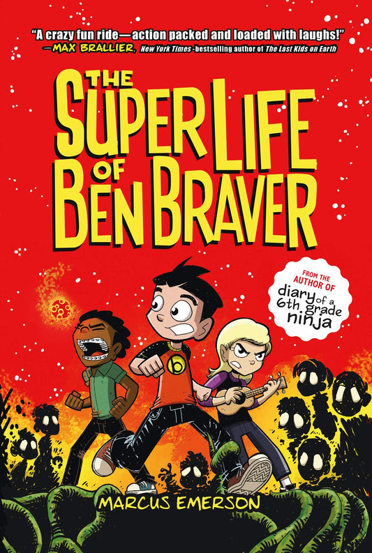 The Super Life of Ben Braver (Ben Braver, 1) - 4037