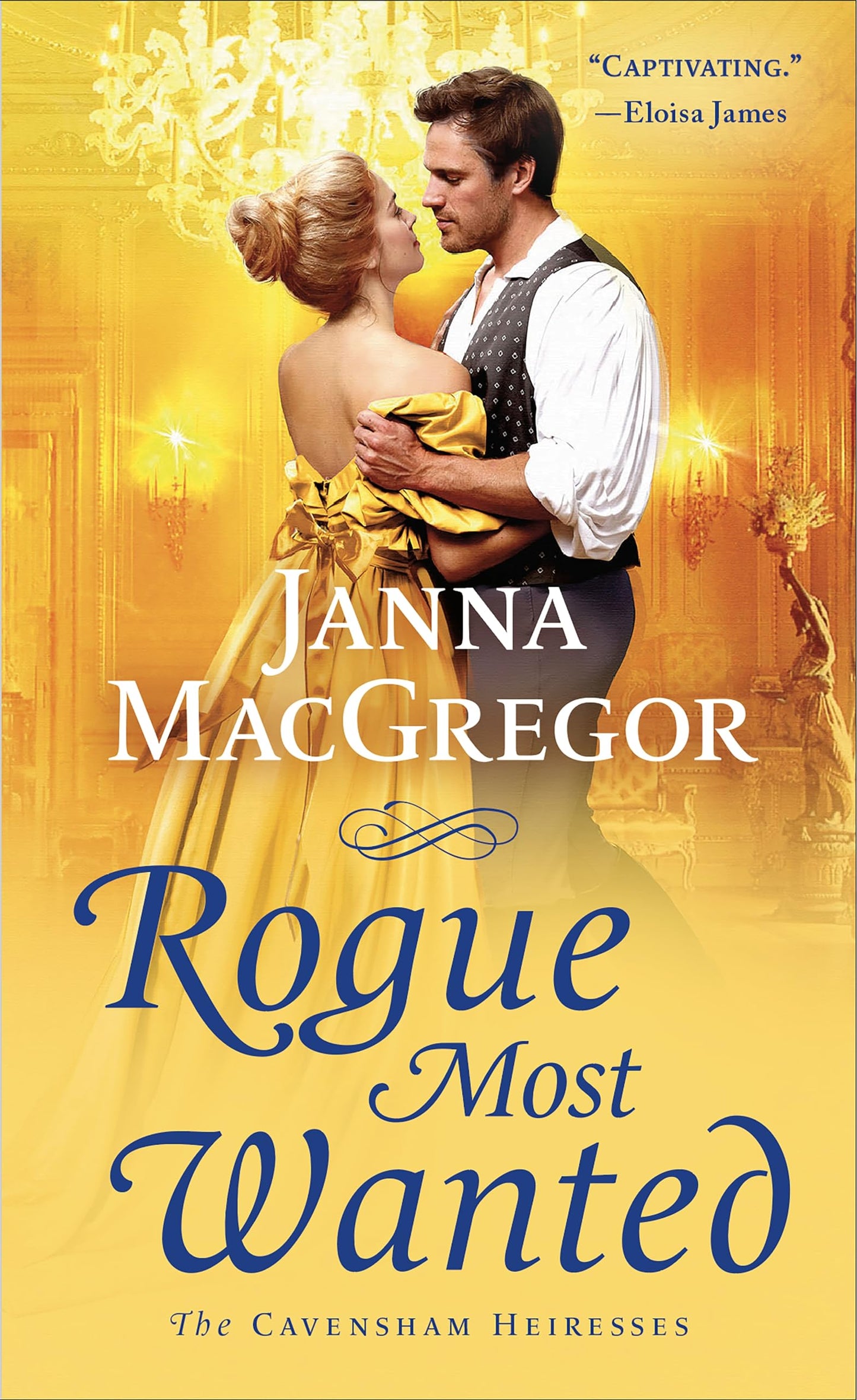 Rogue Most Wanted (The Cavensham Heiresses, 5)