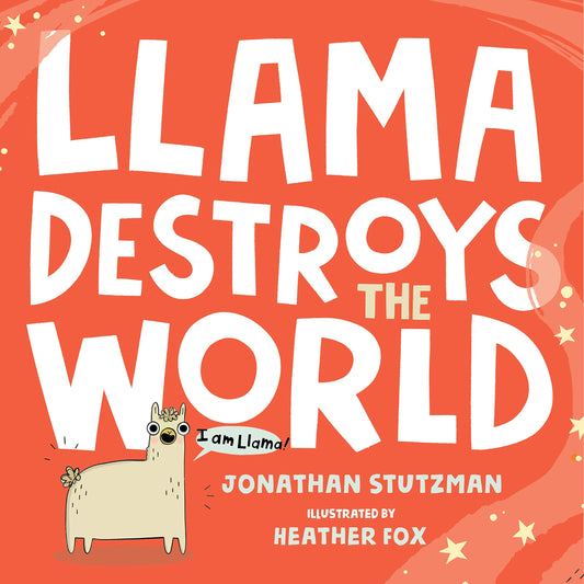 Llama Destroys the World (A Llama Book, 1) - 6665