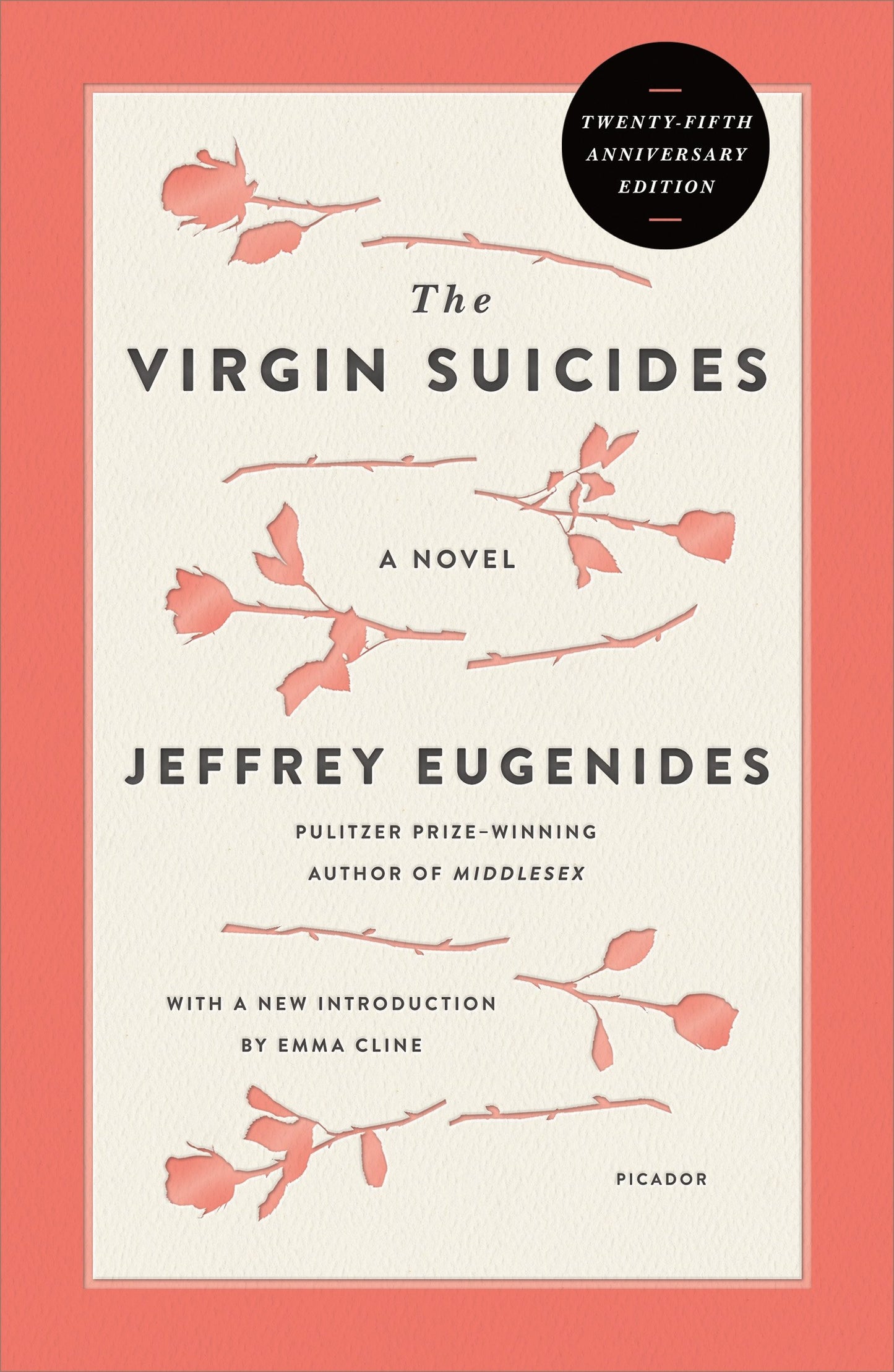 The Virgin Suicides: A Novel (Twenty-Fifth Anniversary Edition) (Picador Modern Classics, 2)