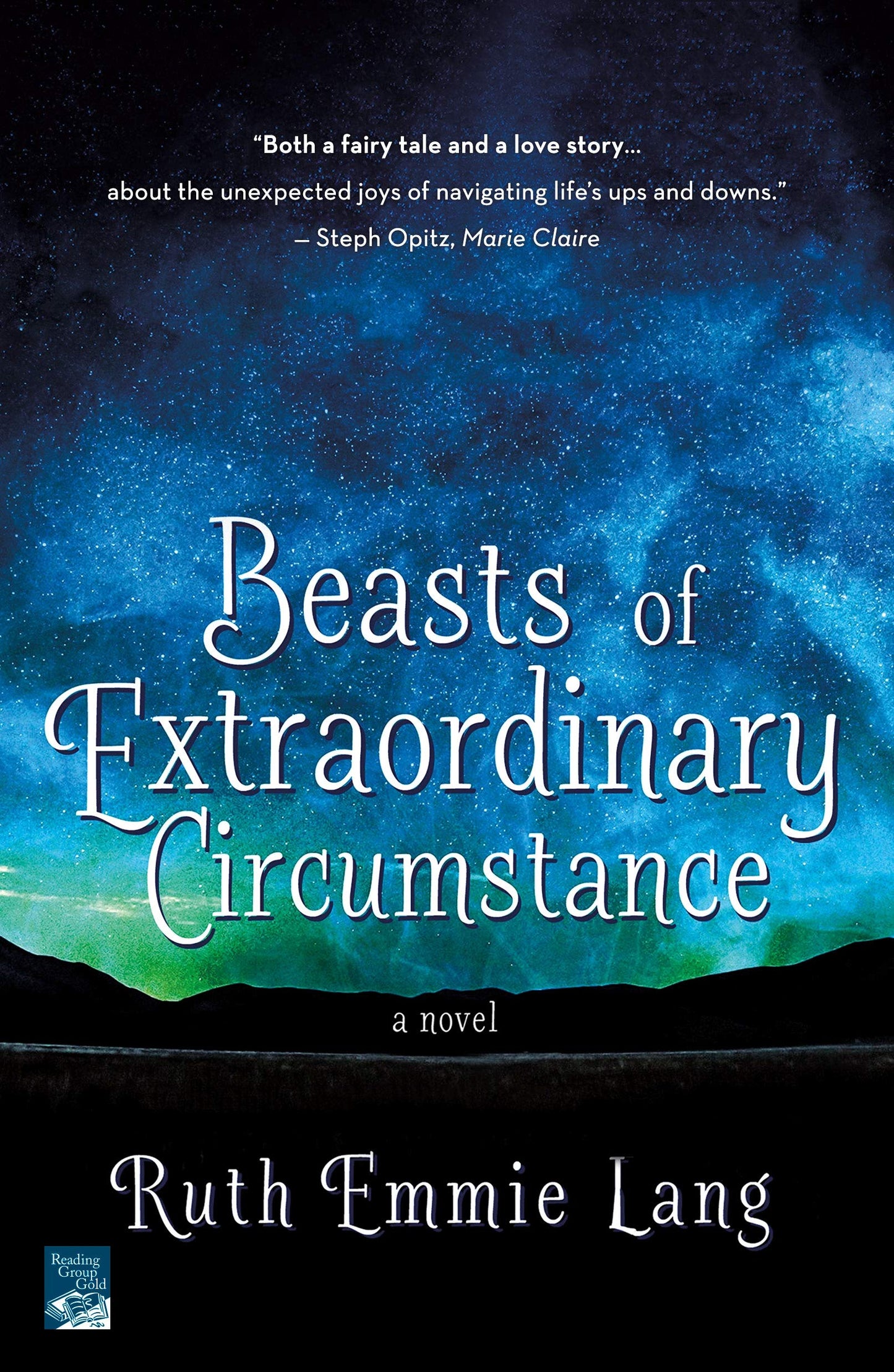 Beasts of Extraordinary Circumstance: A Novel