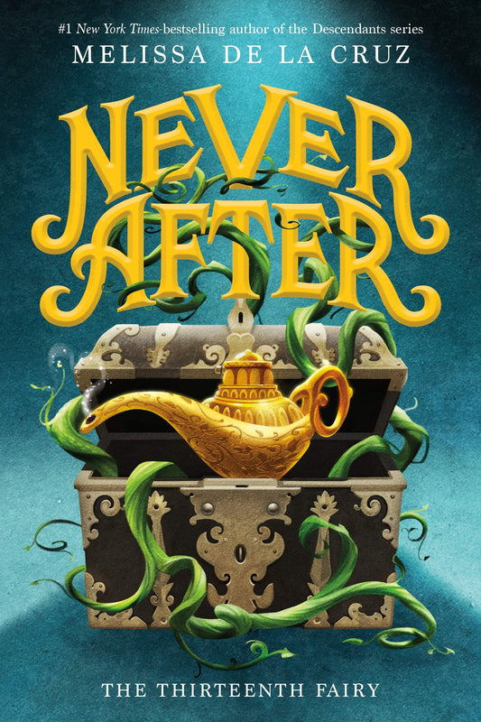 Never After: The Thirteenth Fairy (The Chronicles of Never After, 1) - 5859