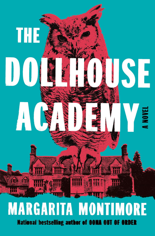 The Dollhouse Academy: A Novel - 1095