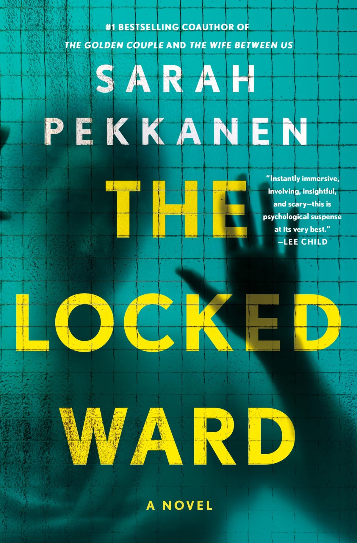 The Locked Ward: A Novel