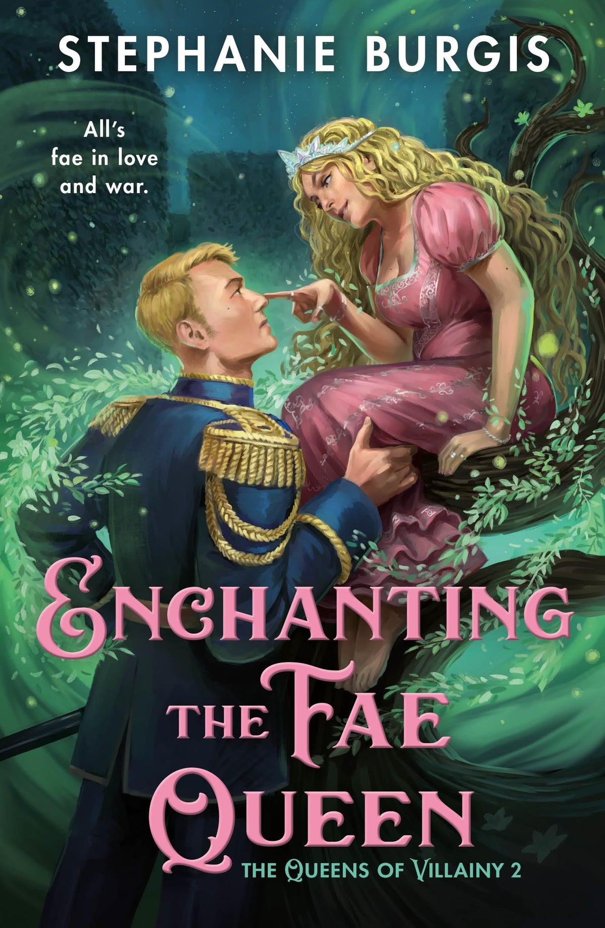 Enchanting the Fae Queen (Queens of Villainy, 2)
