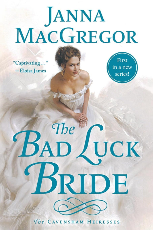 The Bad Luck Bride: The Cavensham Heiresses (The Cavensham Heiresses, 1) - 6346