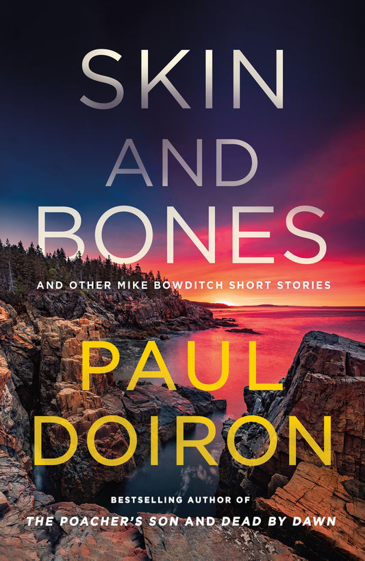 Skin and Bones (Mike Bowditch Mysteries)