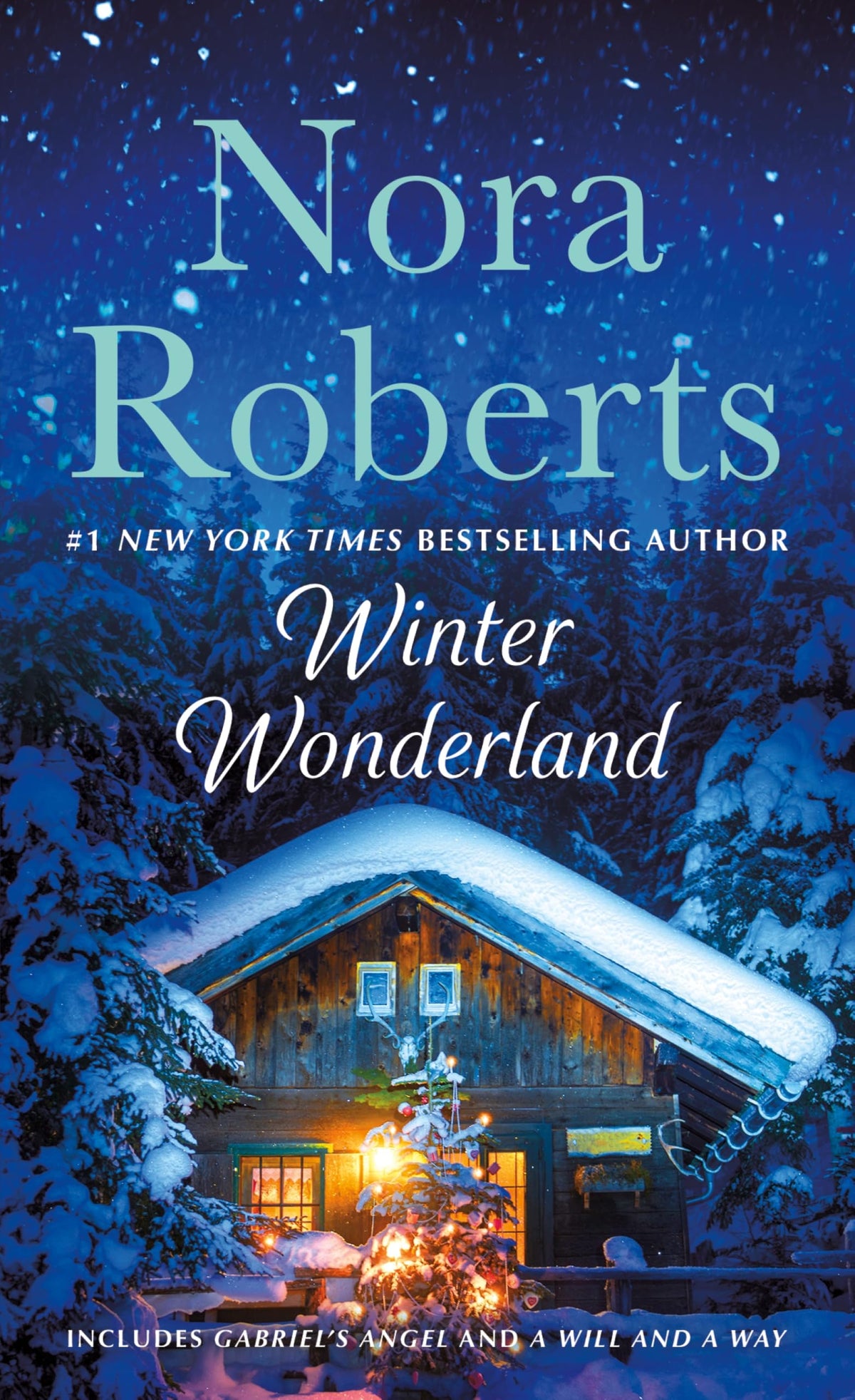 Winter Wonderland: 2-in-1: Gabriel's Angel and A Will and a Way