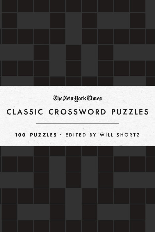 The New York Times Classic Crossword Puzzles (Black and White): 100 Puzzles Edited by Will Shortz - 9648