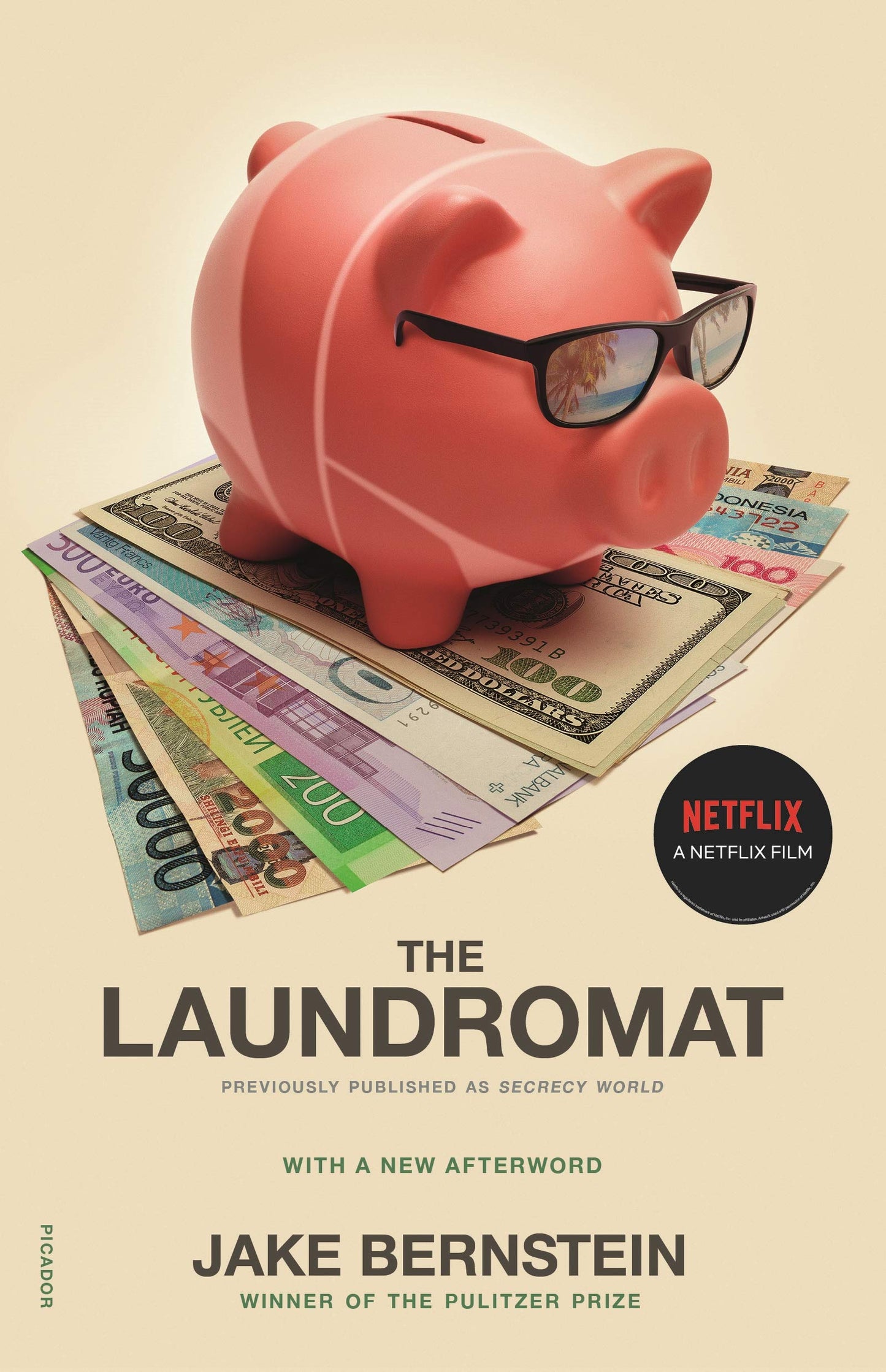 The Laundromat (Previously published as SECRECY WORLD): Inside the Panama Papers, Illicit Money Networks, and the Global Elite - 2817