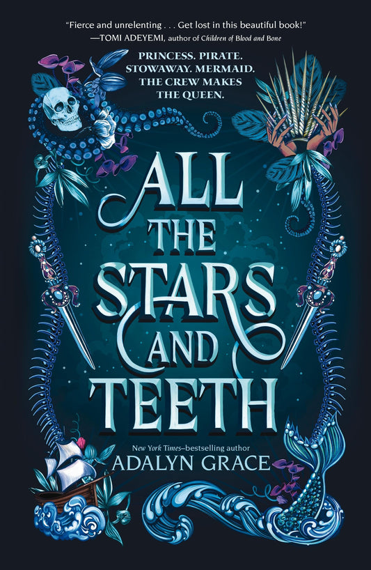 All the Stars and Teeth (All the Stars and Teeth Duology, 1) - 2841