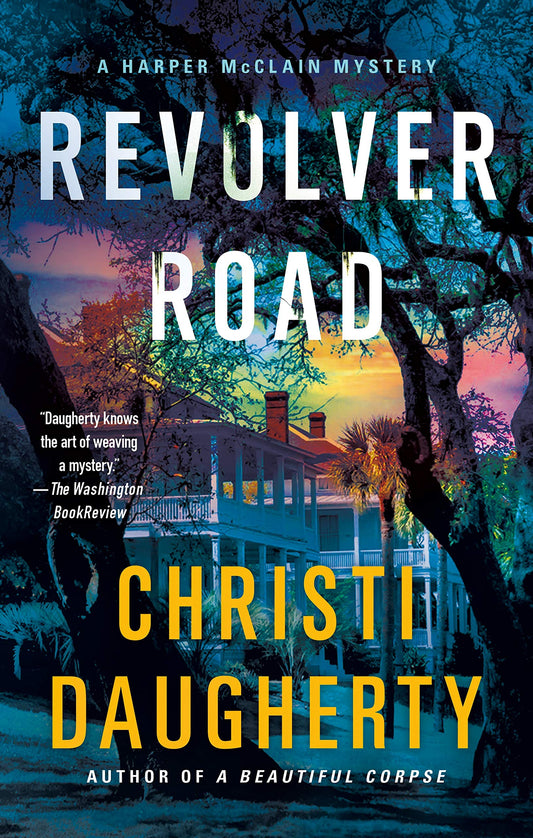 Revolver Road (A Harper McClain Mystery, 3)