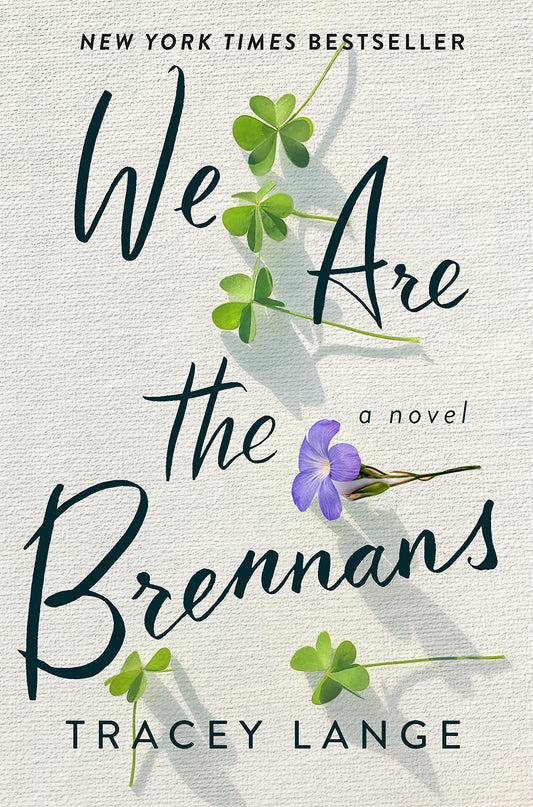 We Are the Brennans: A Novel