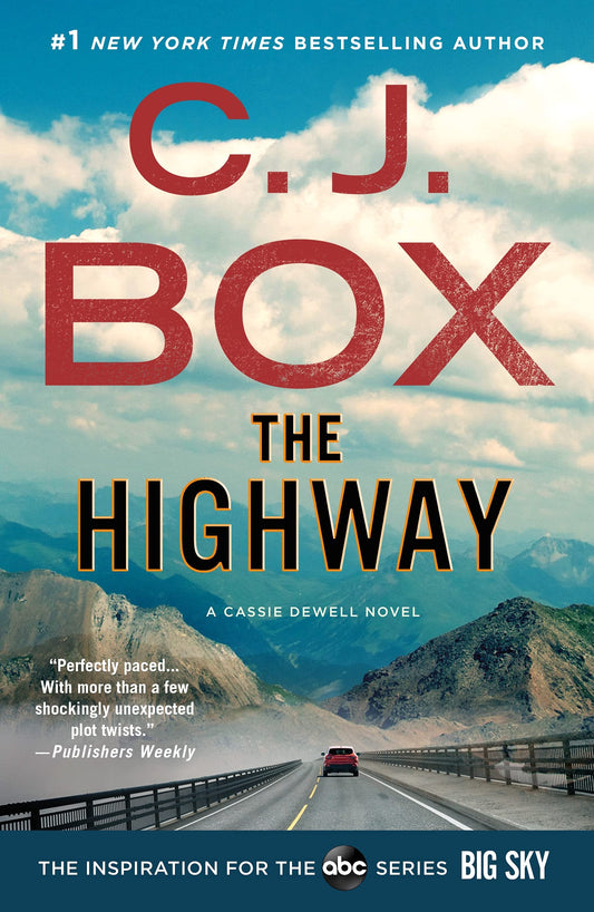 The Highway: A Cody Hoyt/Cassie Dewell Novel (Cassie Dewell Novels, 2) - 2858