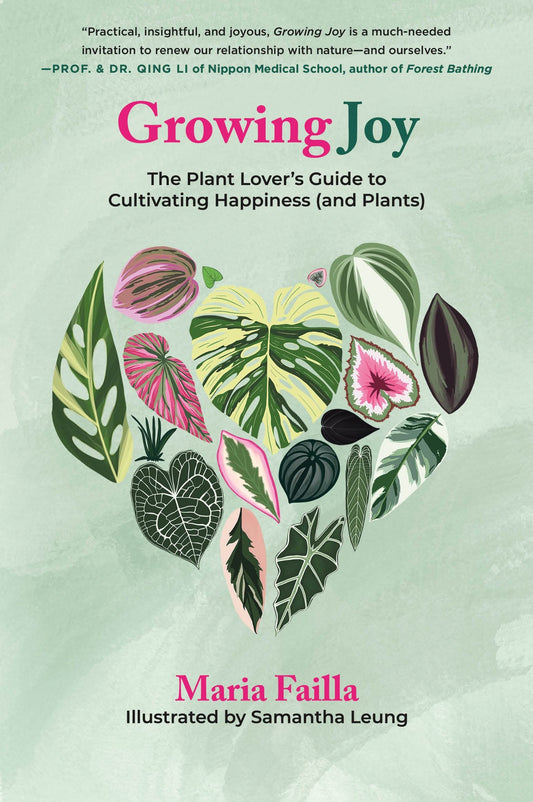 Growing Joy: The Plant Lover's Guide to Cultivating Happiness (and Plants) - 4726