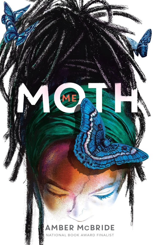 Me (Moth): (National Book Award Finalist) - 7995