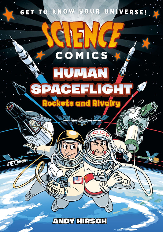 Science Comics: Human Spaceflight: Rockets and Rivalry - 68
