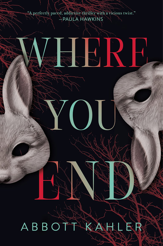 Where You End: A Novel - 2687