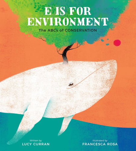 E is for environment: the ABCs of conservation