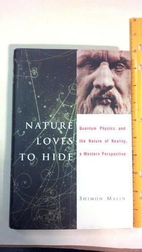 Nature Loves to Hide Quantum Physics and Reality, a Western Perspective
