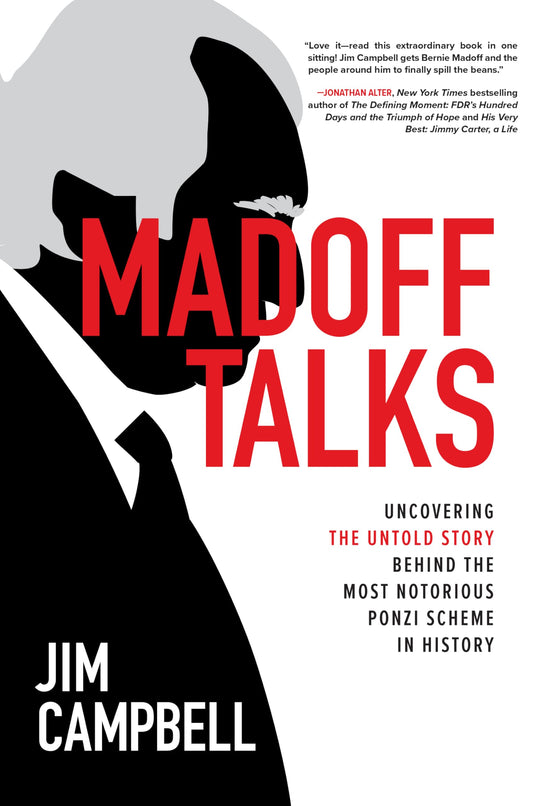 Madoff Talks: Uncovering the Untold Story Behind the Most Notorious Ponzi Scheme in History - 8931