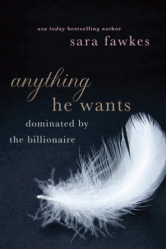 Anything he wants
