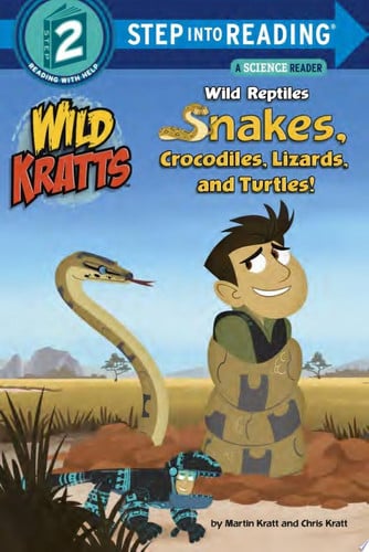 Wild reptiles: snakes, crocodiles, lizards, and turtles!