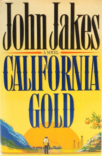 California gold: a novel
