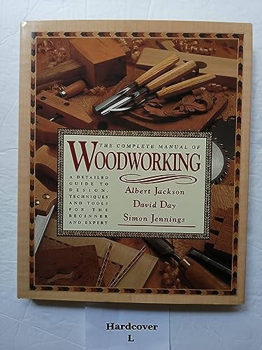 The complete manual of woodworking