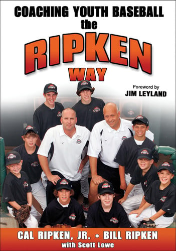 Coaching youth baseball the Ripken way